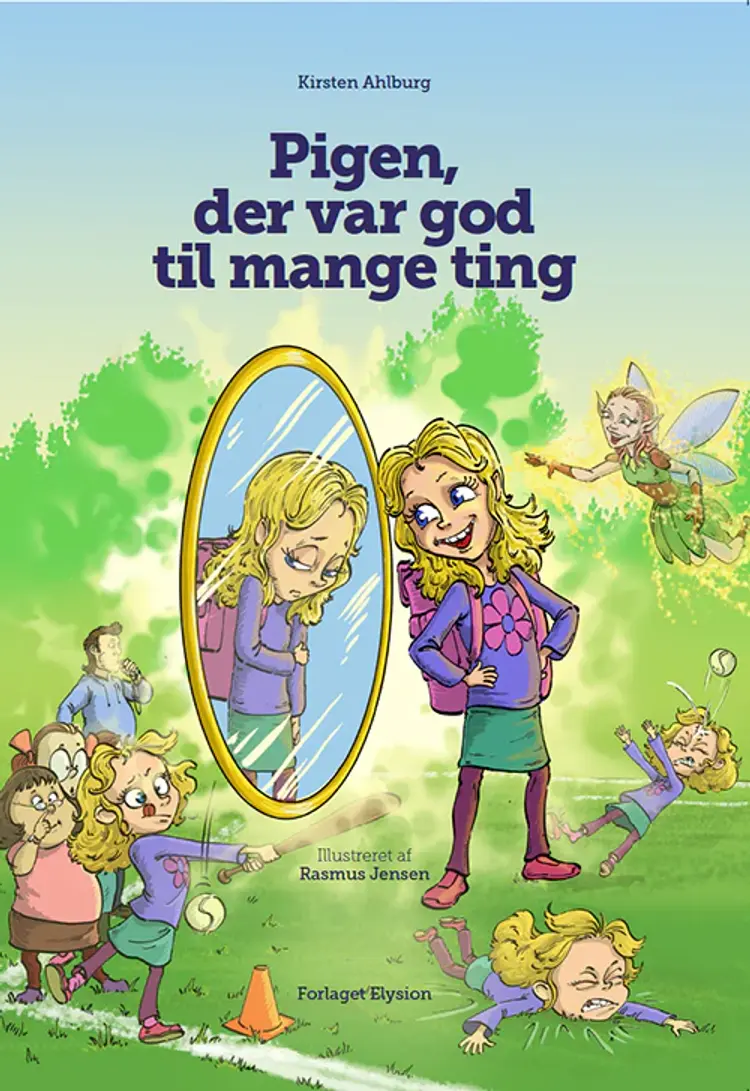 Pigen, der var god til mange ting af Kirsten Ahlburg
