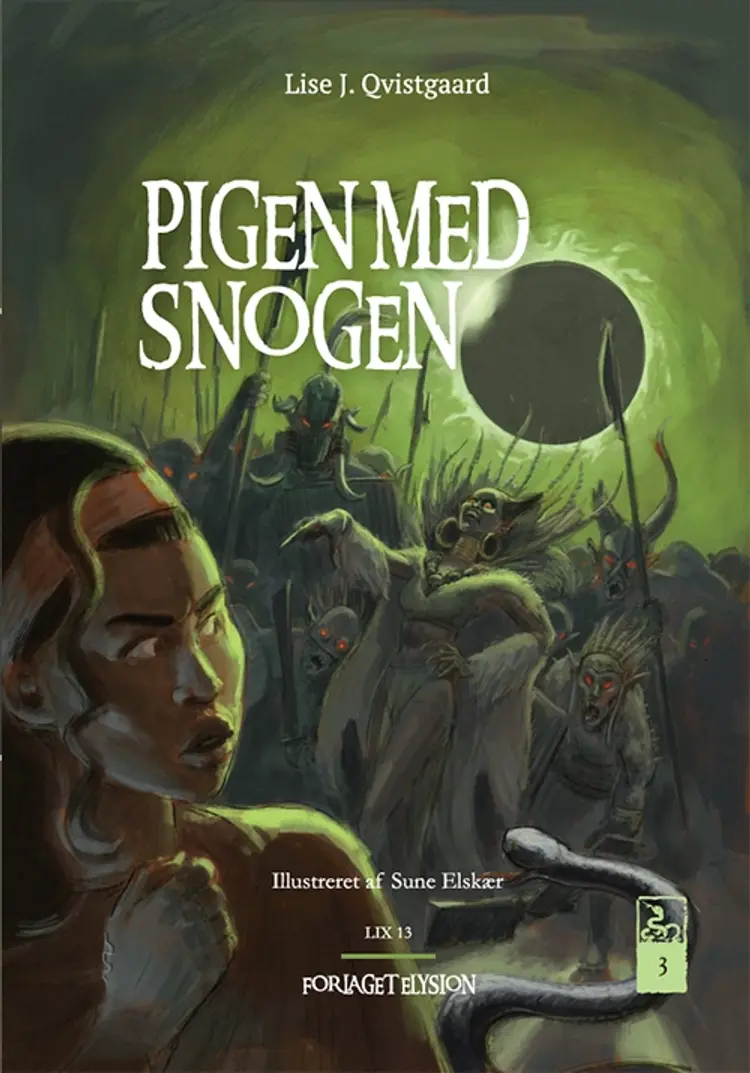 Pigen med snogen 3 af Sune Elskær