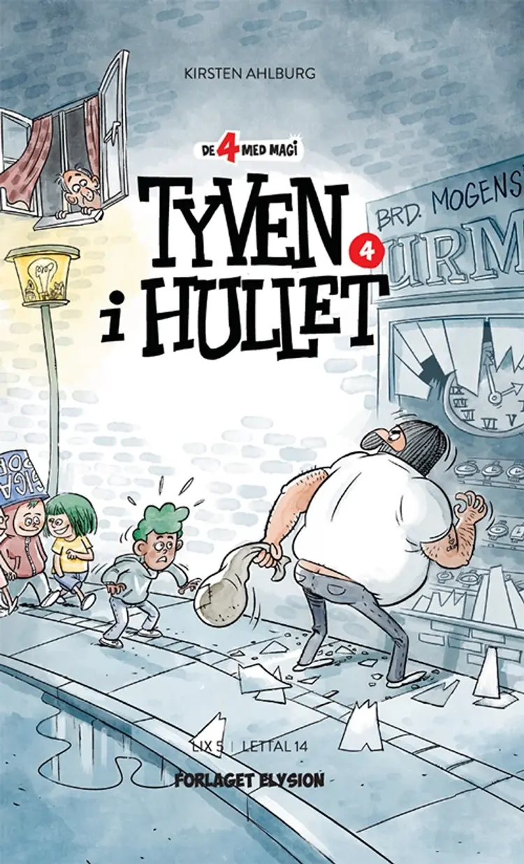 Tyven i hullet af Kirsten Ahlburg