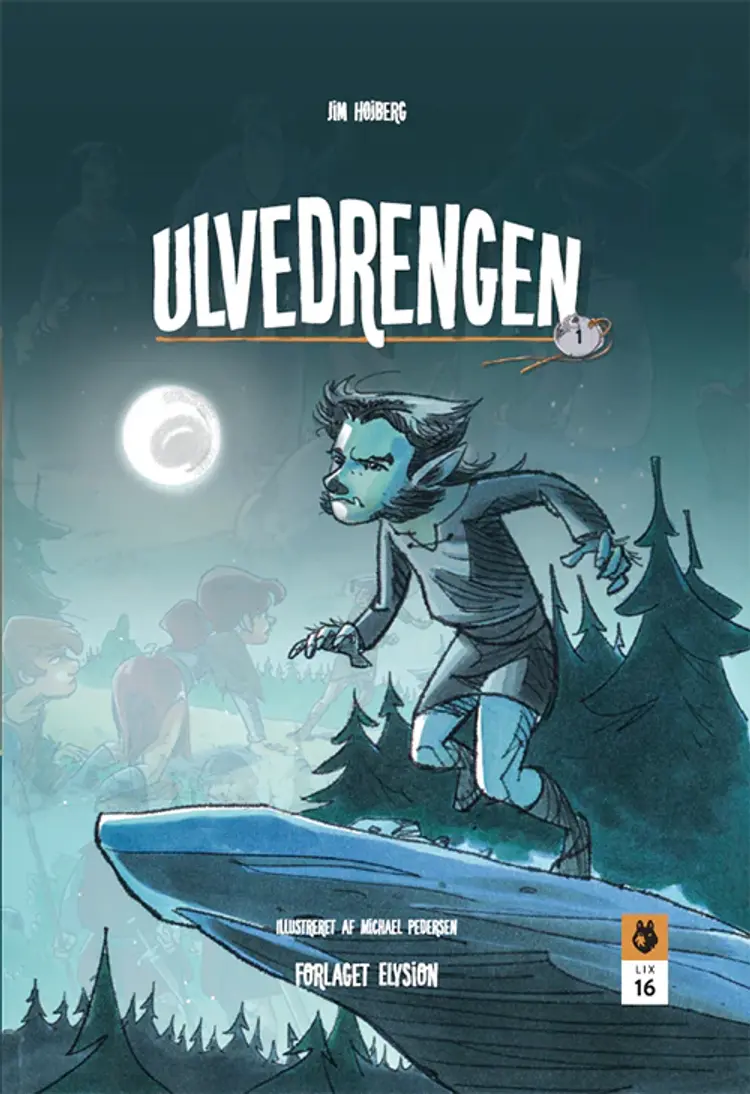 Ulvedrengen 1 af Jim Højberg