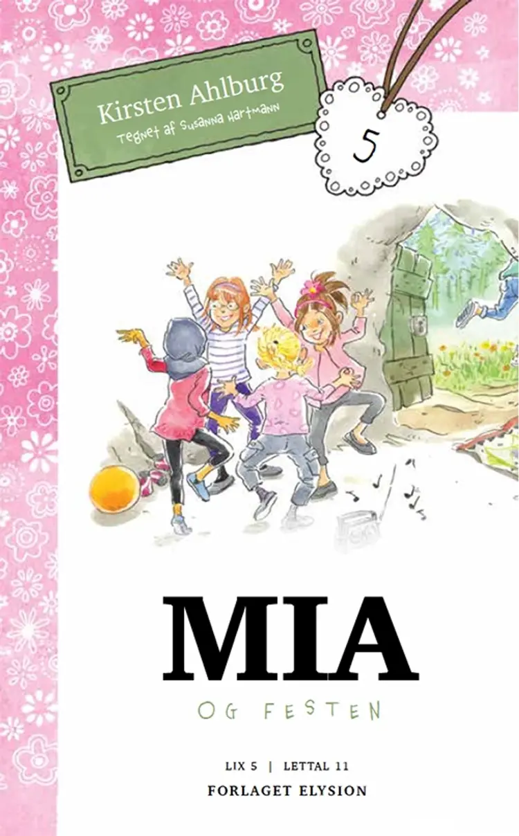 Mia og festen af Kirsten Ahlburg