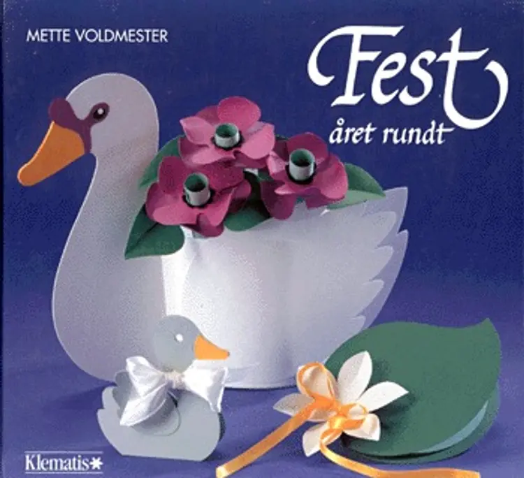 Fest året rundt af Mette Voldmester