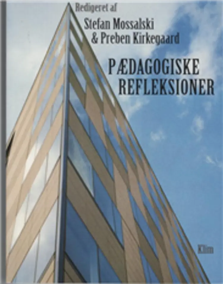 Pædagogiske refleksioner af Stefan Mossalski