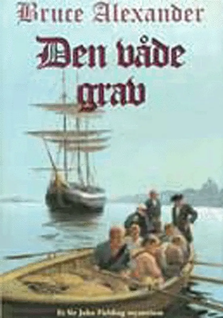 Den våde grav af Bruce Alexander