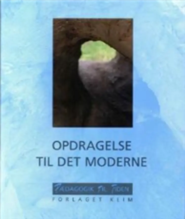 Opdragelse til det moderne af Dag Østerberg
