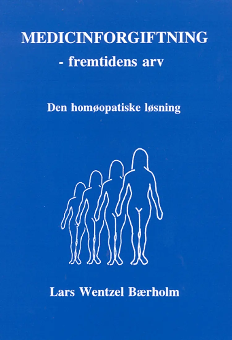 Medicinforgiftning af Lars Wentzel Bærholm