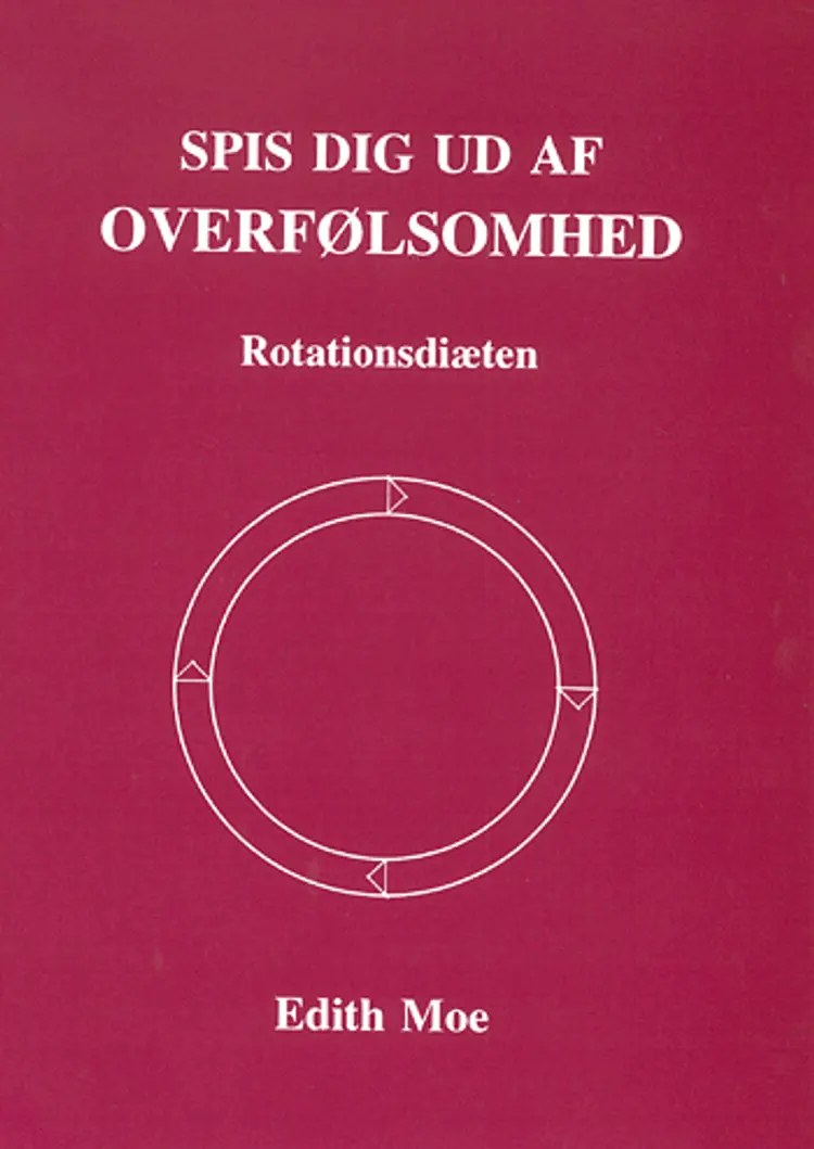 Spis dig ud af overfølsomhed af Edith Moe
