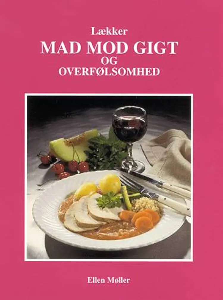 Lækker mad mod gigt og overfølsomhed af Ellen Møller
