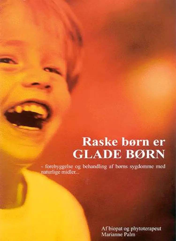 Raske børn er glade børn af Marianne Palm
