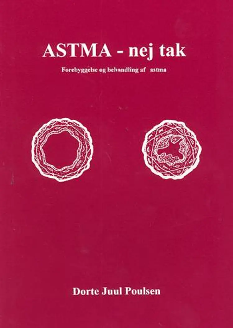 Astma - nej tak af Dorte Juul Poulsen