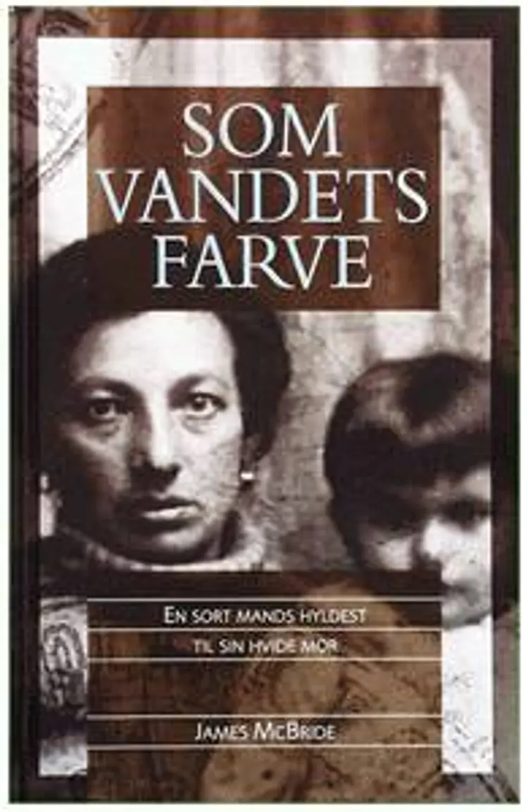 Som vandets farve af James McBride