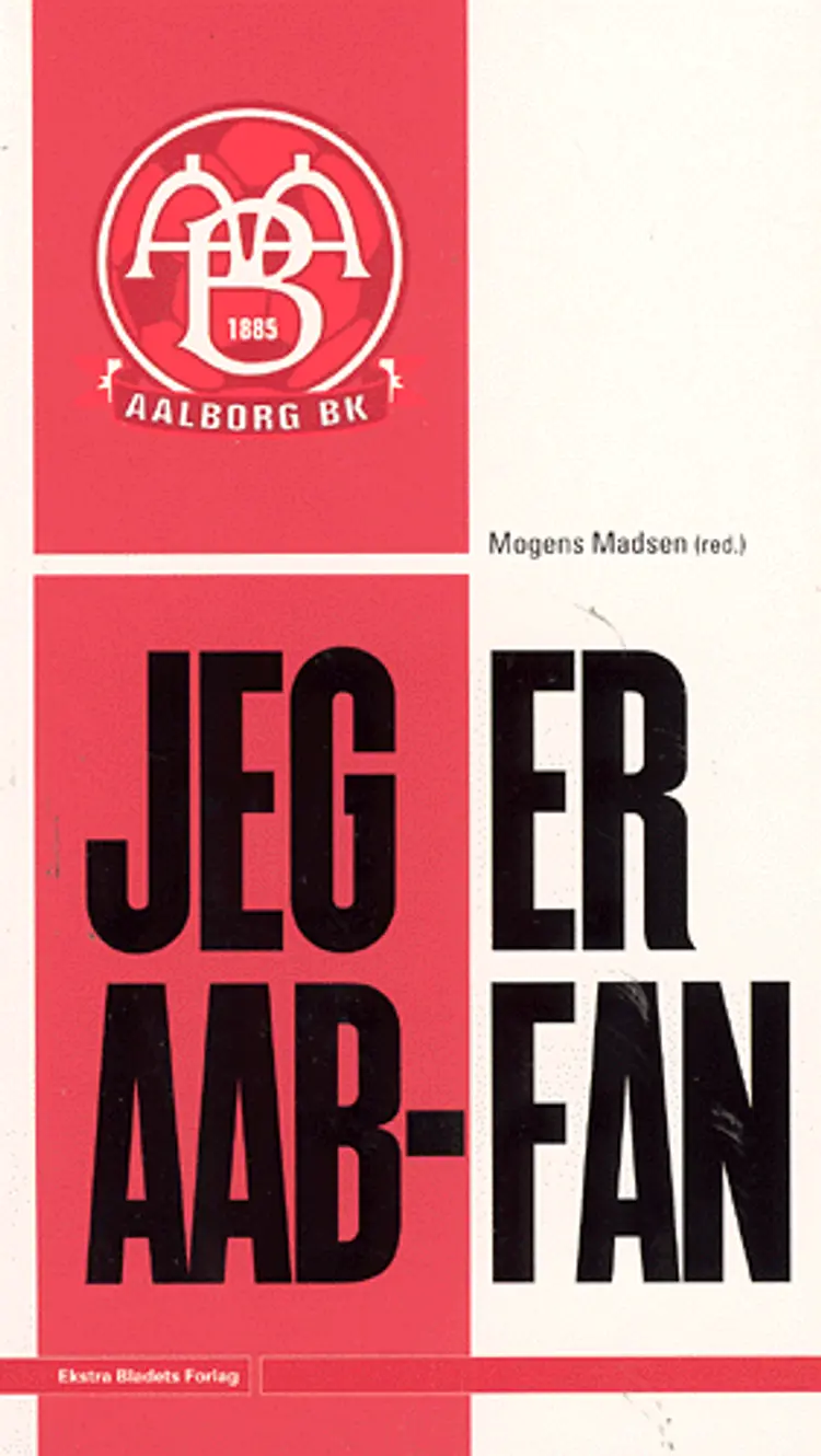 Jeg er AaB-fan - 2002 af Mogens Madsen