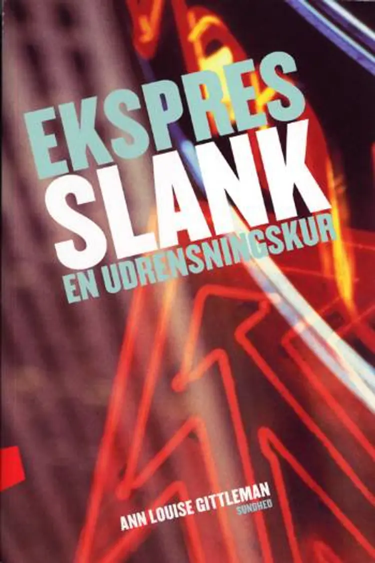 Ekspres-slank af Ann Louise Gittleman