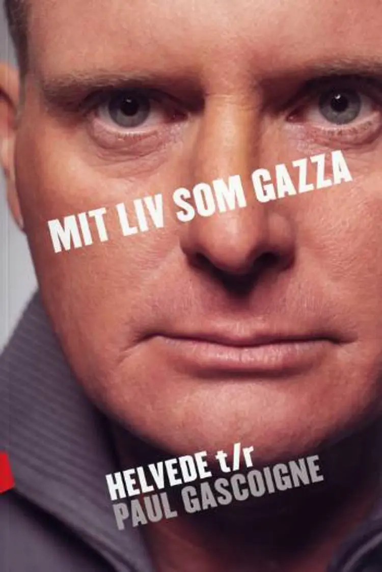 Mit liv som Gazza af Paul Gascoigne
