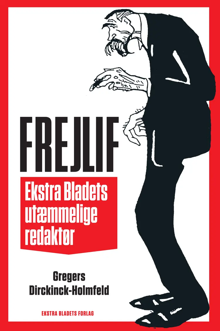 Frejlif af Gregers Dirckinck-Holmfeld