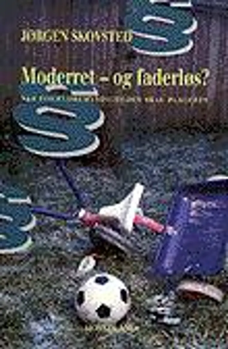Moderret - og faderløs? af Jørgen Skovsted