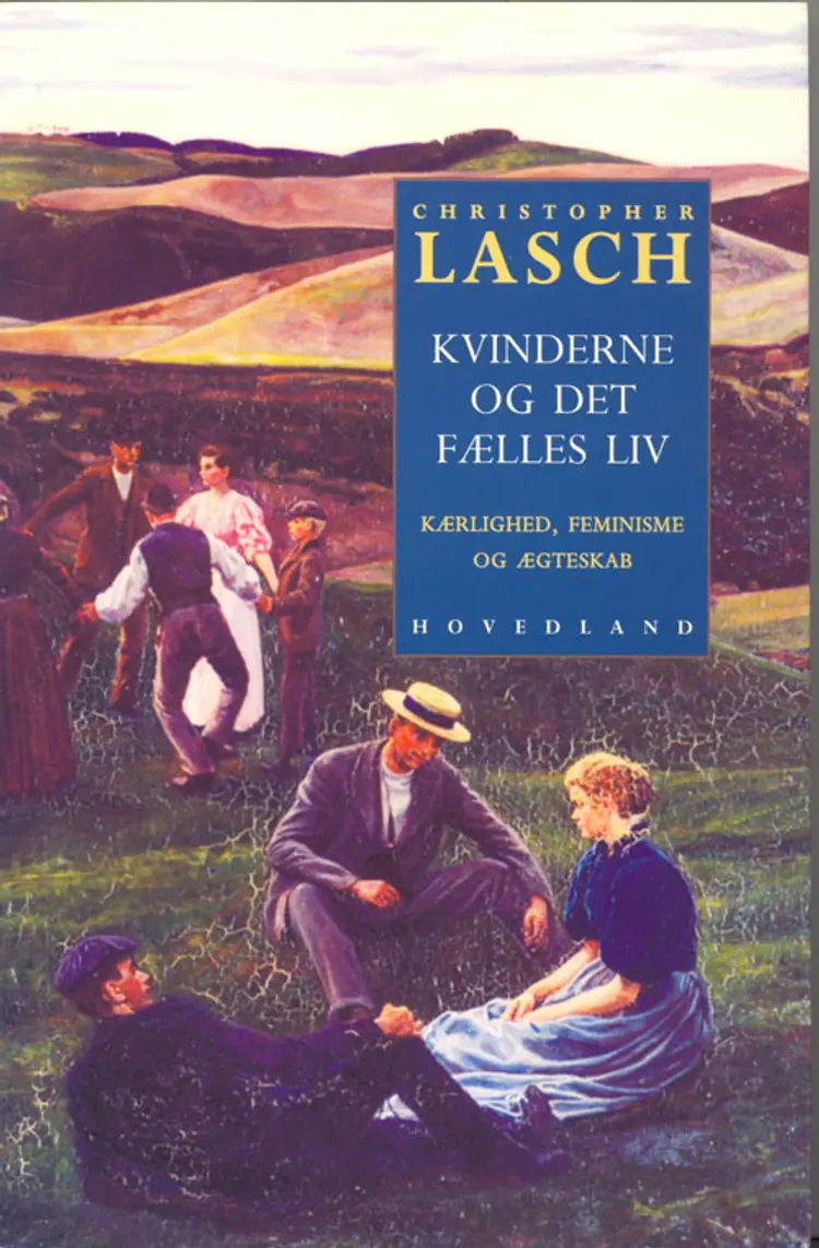Kvinderne og det fælles liv af Christopher Lasch