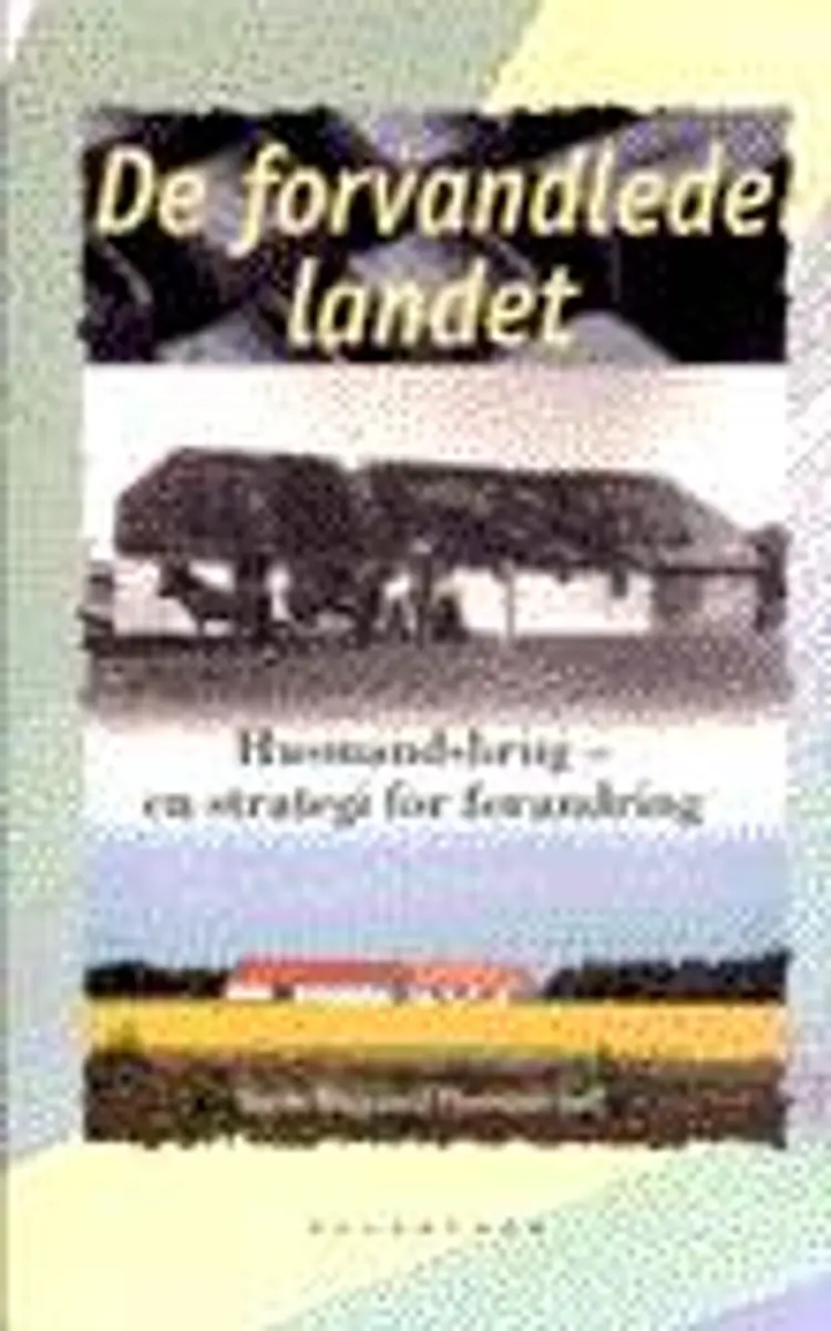 De forvandlede landet af .