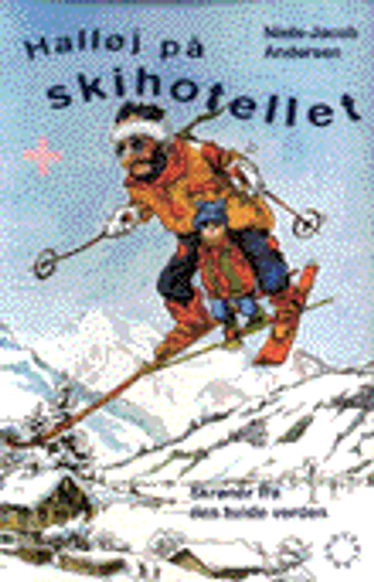 Halløj på skihotellet af Niels-Jacob Andersen