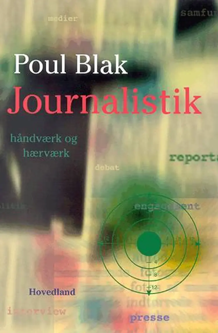 Journalistik af Poul Blak