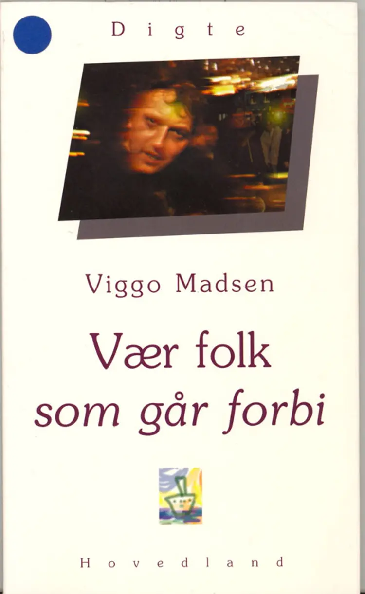 Vær folk som går forbi af Viggo Madsen
