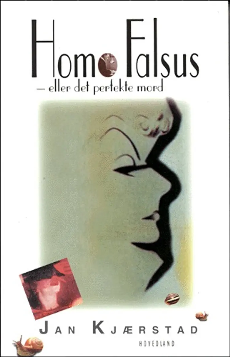 Homo falsus eller det perfekte mord af Jan Kjærstad