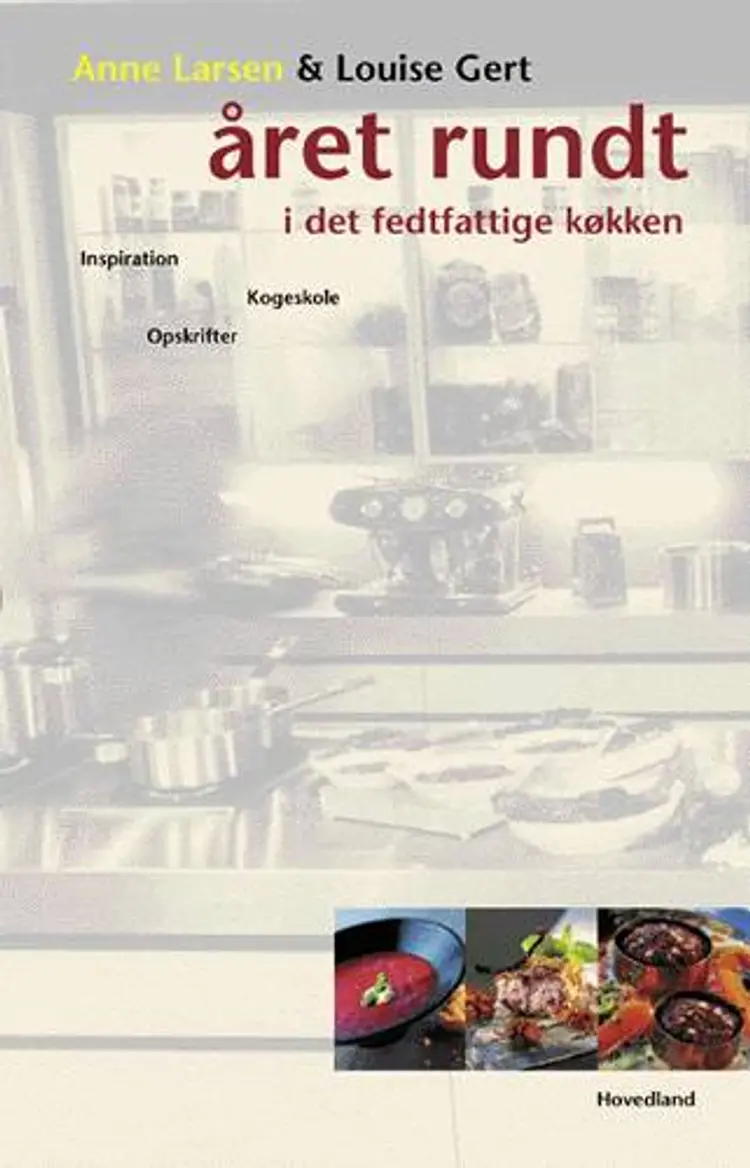 Året rundt i det fedtfattige køkken af Anne Larsen