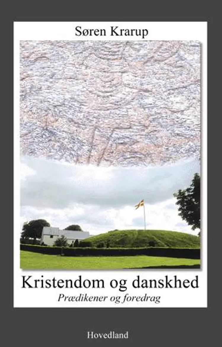 Kristendom og danskhed af Søren Krarup