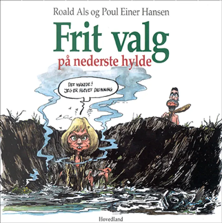 Frit valg på nederste hylde af Roald Als