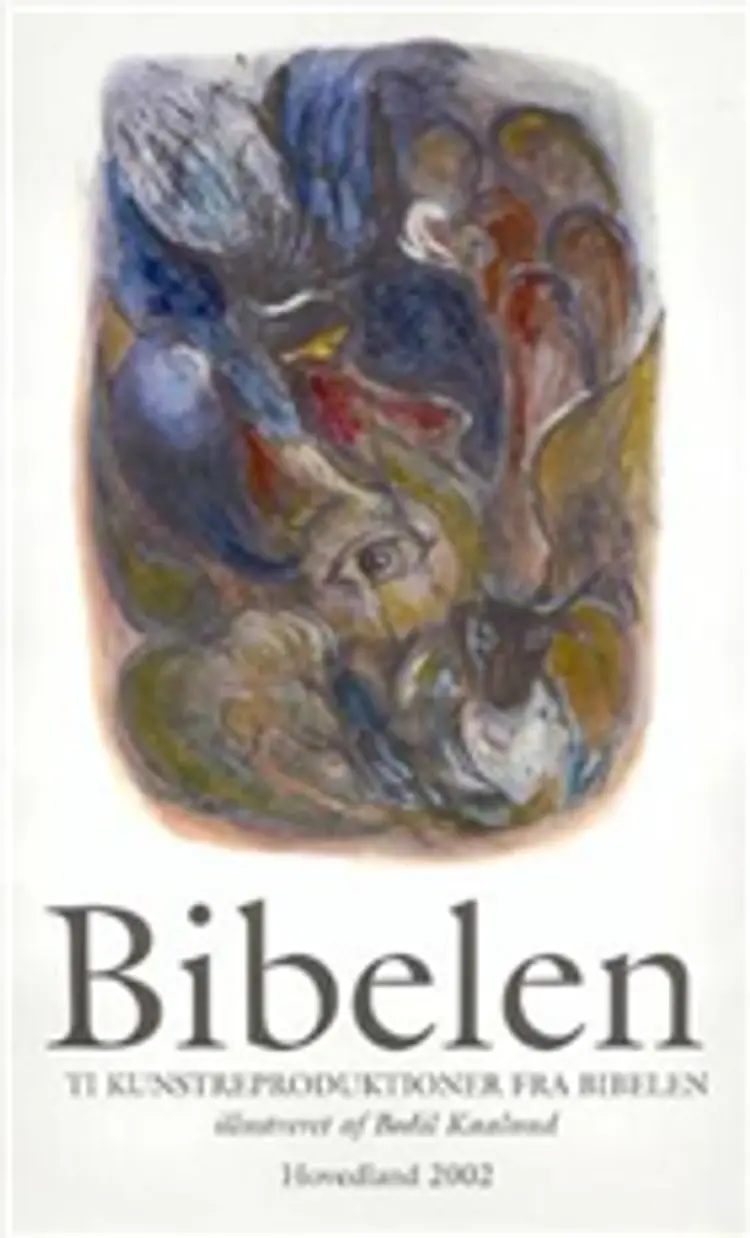 Bibelen af Bodil Kaalund