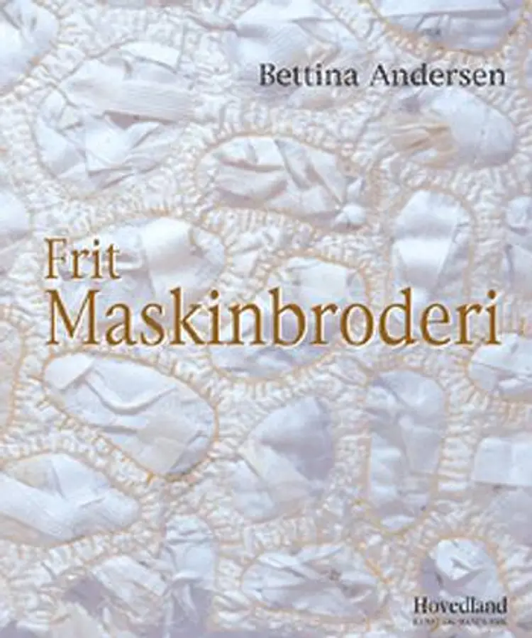 Frit maskinbroderi af Bettina Andersen