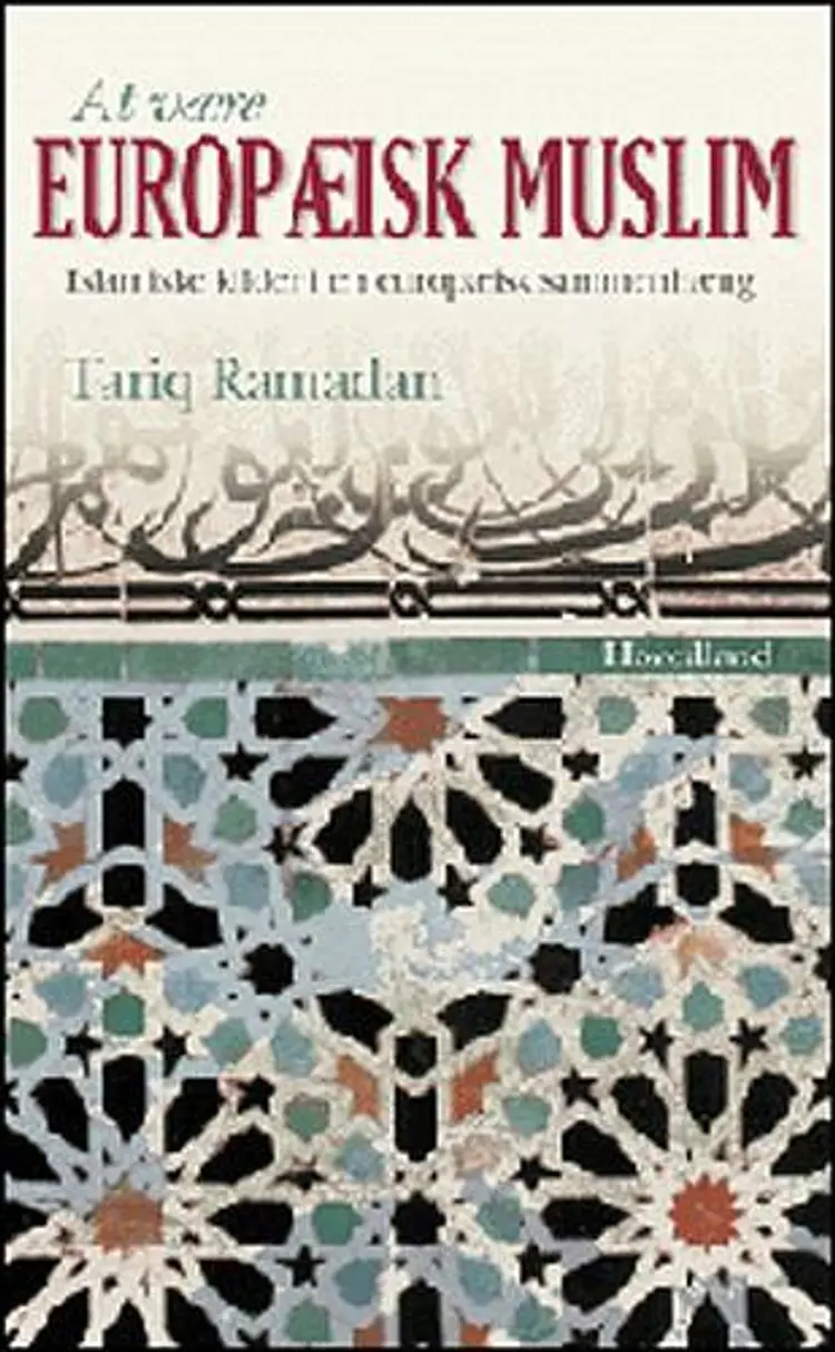 At være europæisk muslim af Tariq Ramadan