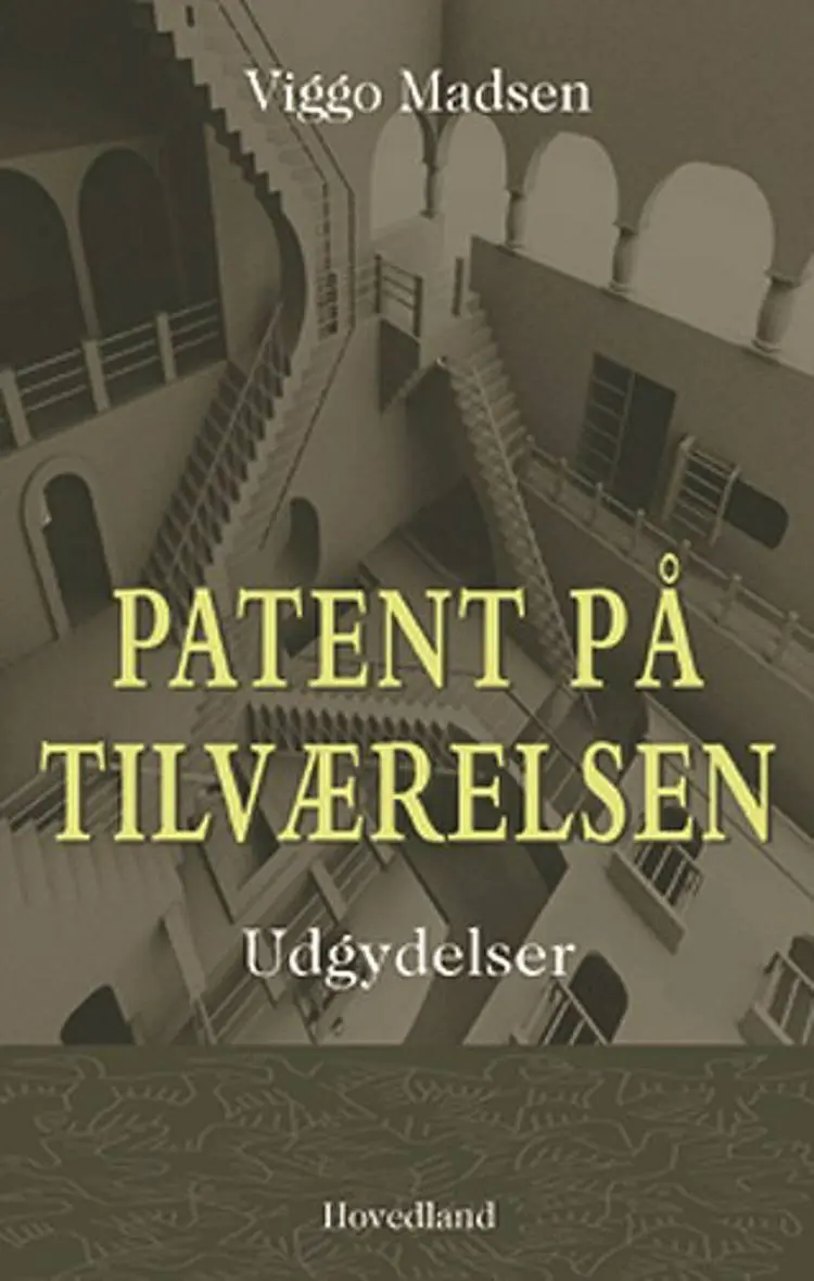 Patent på tilværelsen af Viggo Madsen