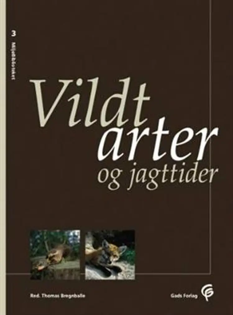 Vildtarter og jagttider af Thomas Bregnballe