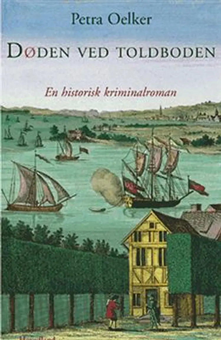 Døden ved Toldboden af Petra Oelker