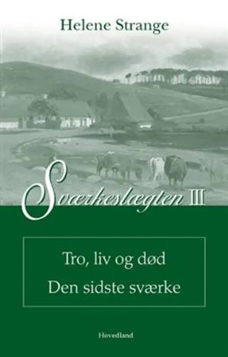 Sværkeslægten III af Helene Strange