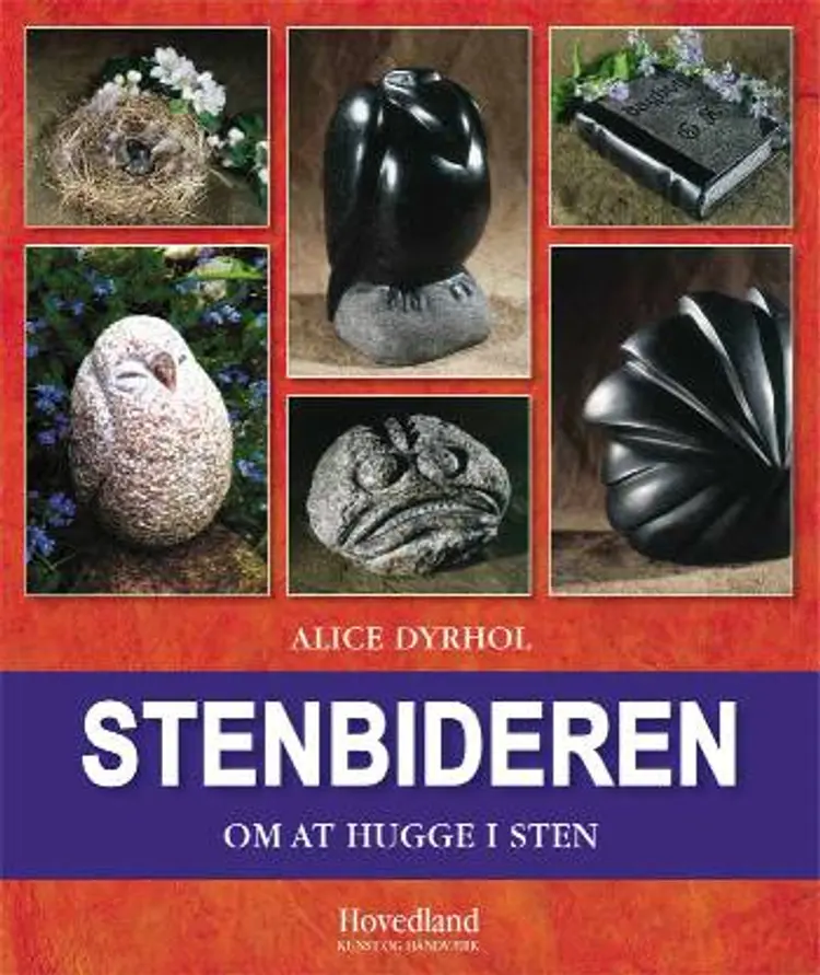 Stenbideren af Alice Dyrhol
