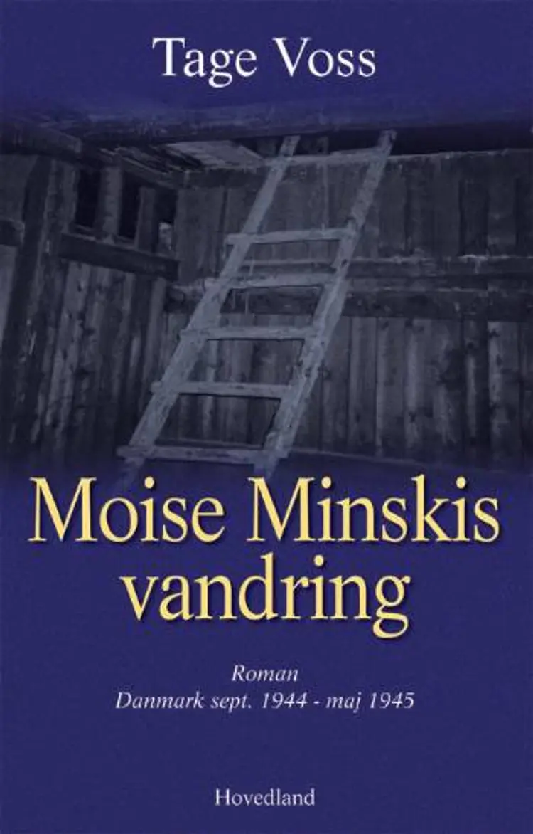 Moise Minskis vandring af Tage Voss