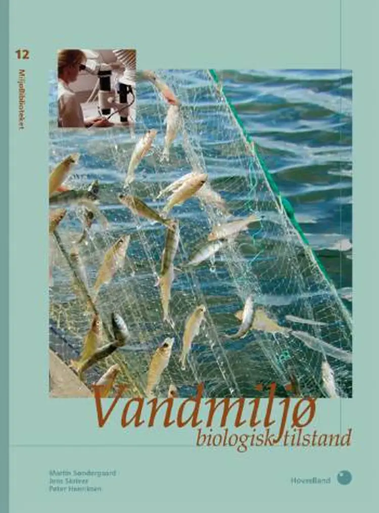 Vandmiljø - biologisk tilstand af Martin Søndergaard