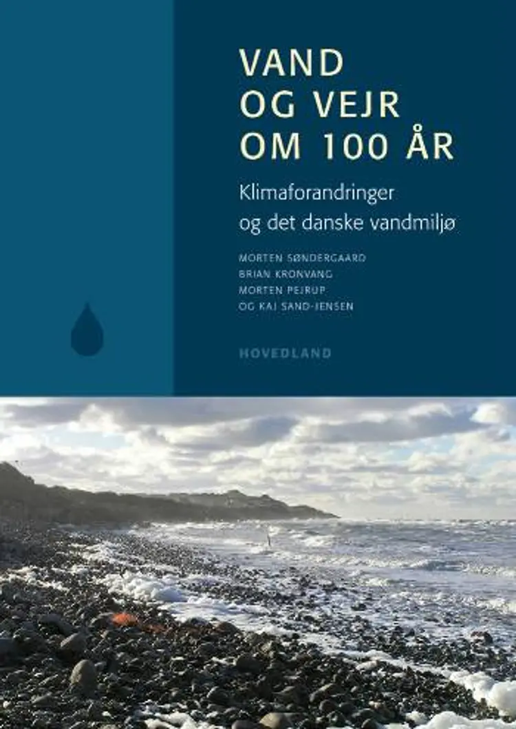 Vand og vejr om 100 år af Morten Søndergaard