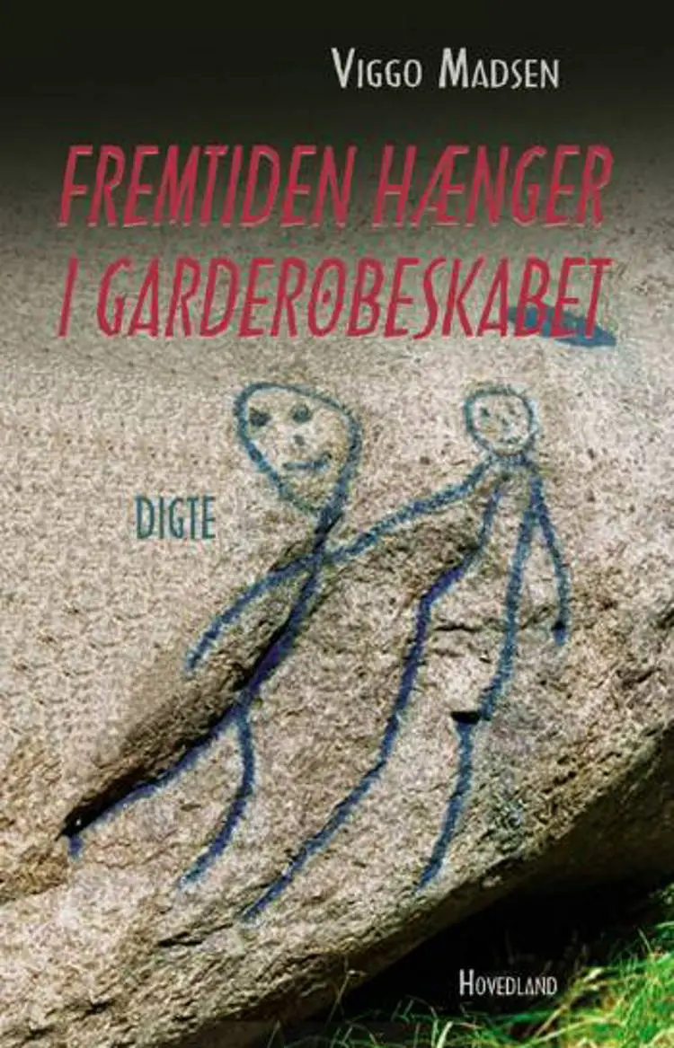 Fremtiden hænger i garderobeskabet af Viggo Madsen