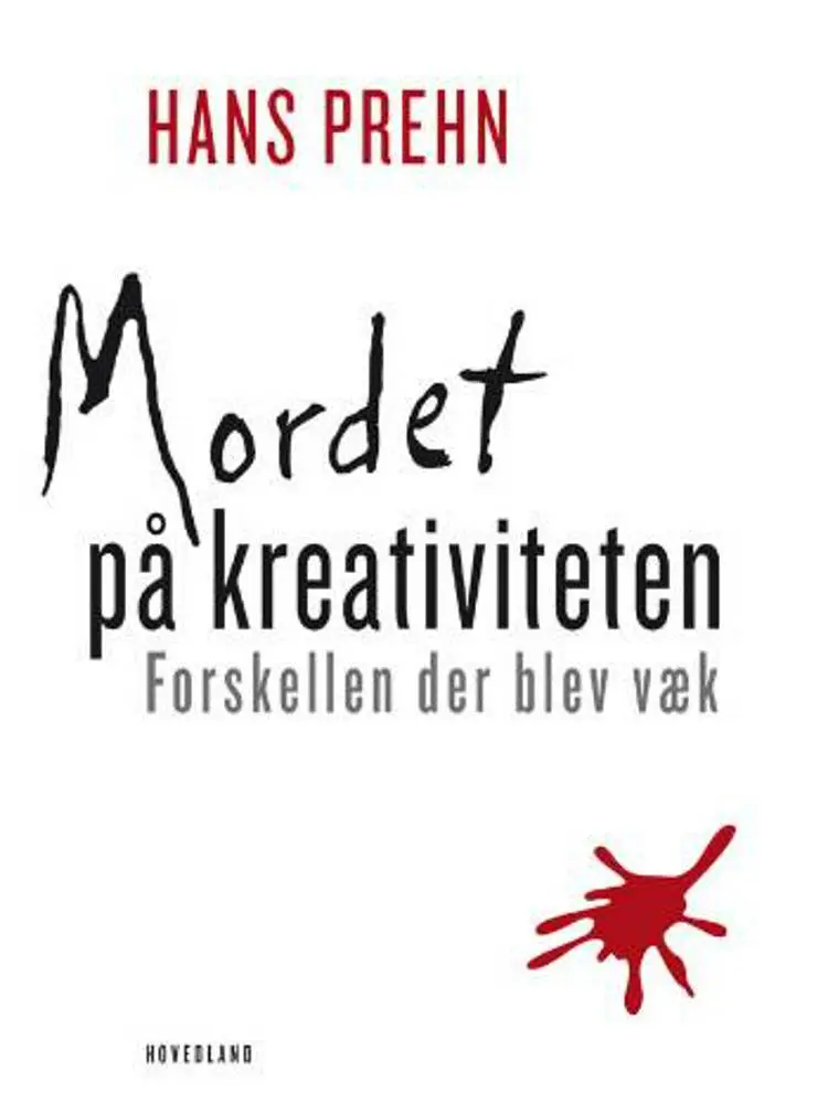Mordet på kreativiteten af Hans Prehn