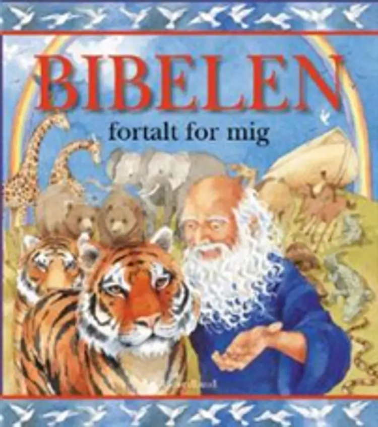 Bibelen fortalt for mig af Lois Rock