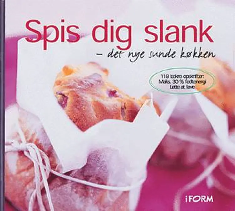 Spis dig slank - det nye sunde køkken af Helle Brønnum Carlsen