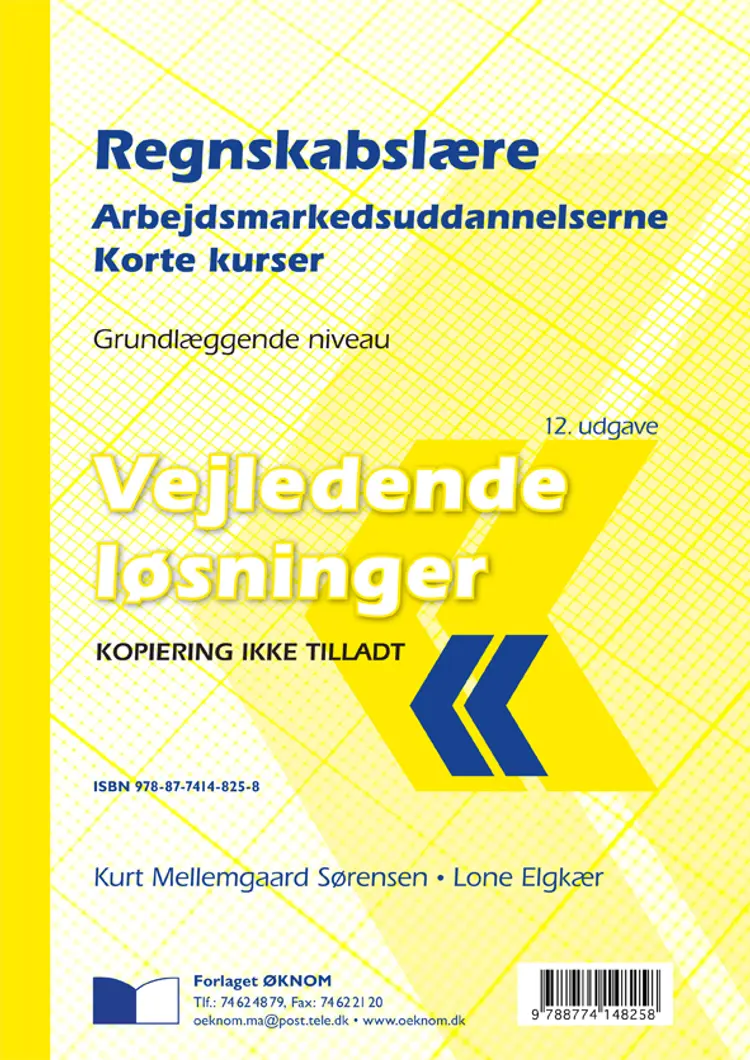 Regnskabslære - arbejdsmarkedsuddannelserne, korte kurser af Lone Elgkær