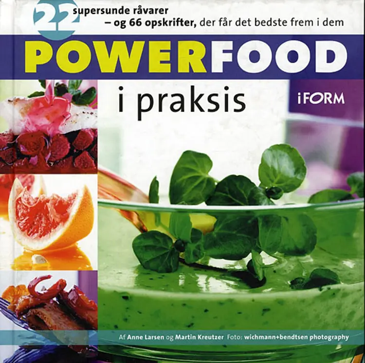Powerfood i praksis af Larsen