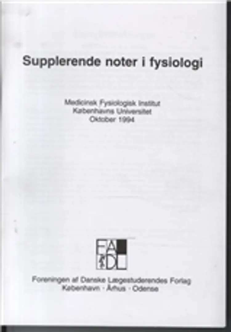 Supplerende noter i fysiologi af Medicinsk Fysiologisk Institut