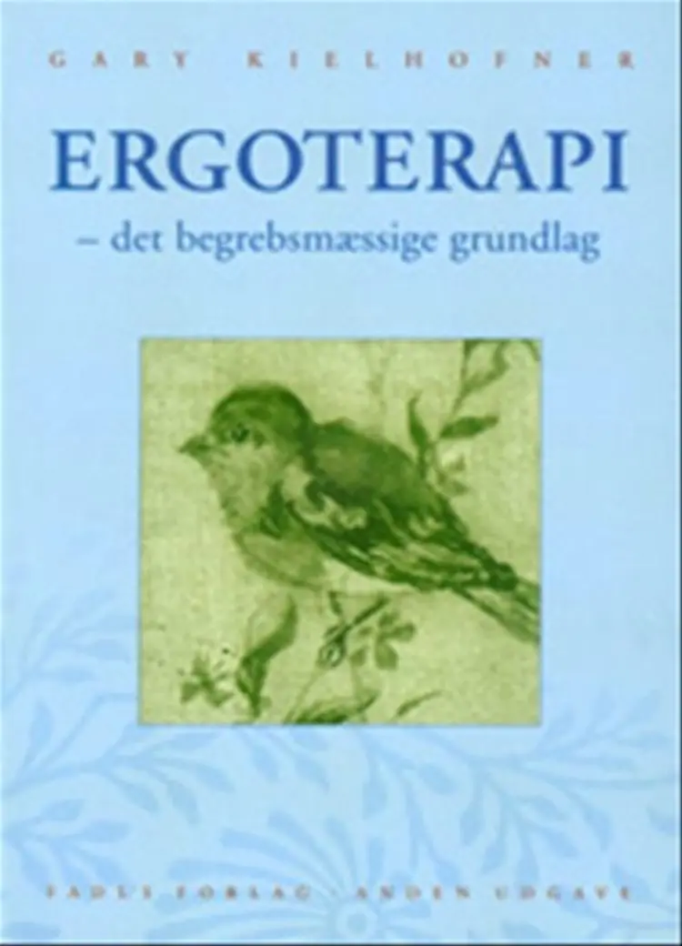 Ergoterapi af Gary Kielhofner