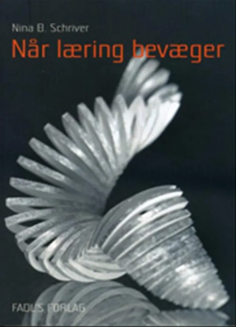 Når læring bevæger af Nina Billenstein Schriver