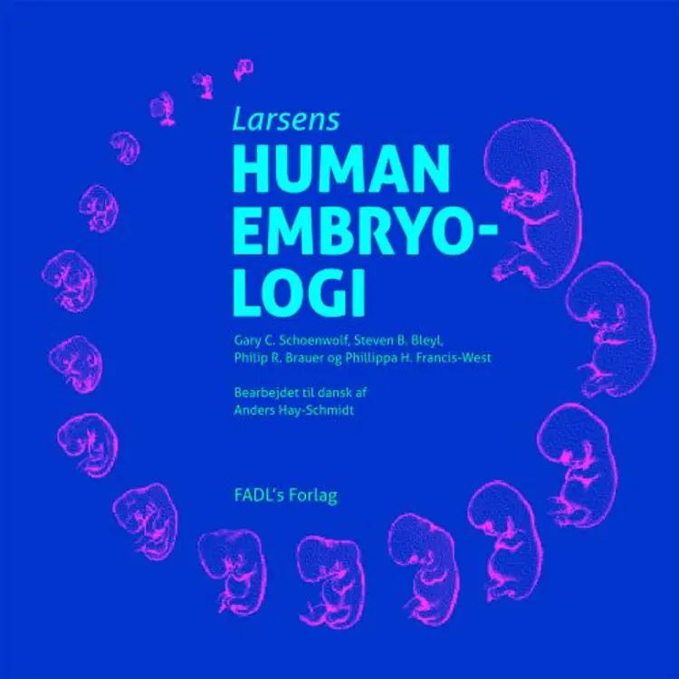 Larsens Human embryologi af Philip R. Brauer